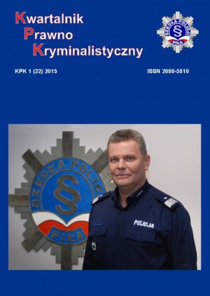 Kwartalnik Prawno-Kryminalistyczny nr 1 (22) 2015